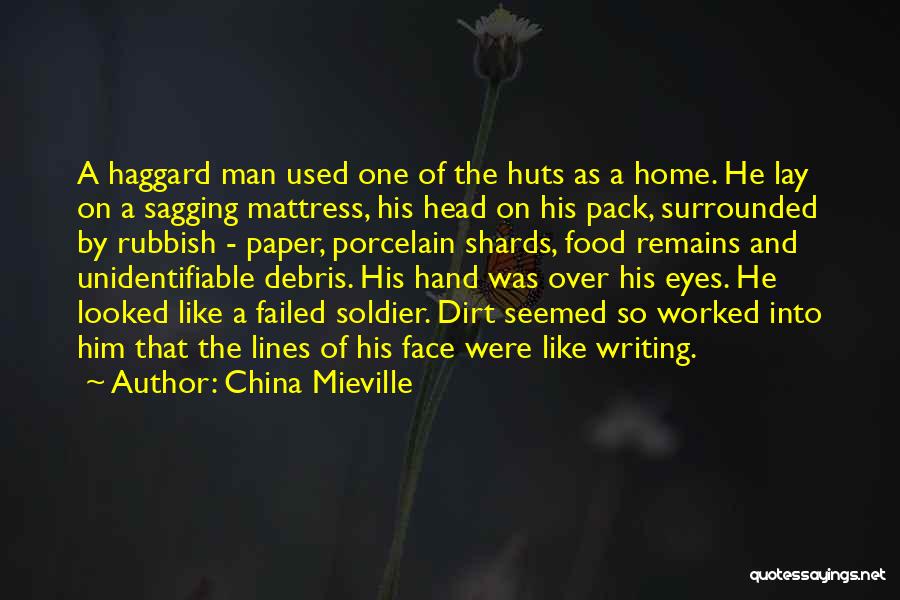 Hand Lines Quotes By China Mieville