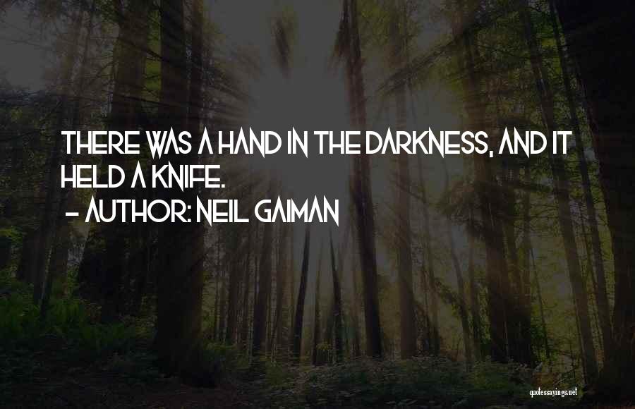 Hand Lines Quotes By Neil Gaiman