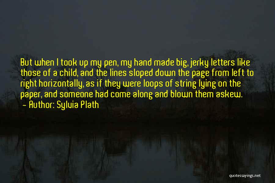 Hand Lines Quotes By Sylvia Plath