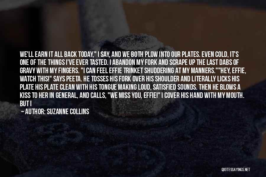 Hand Making Things Quotes By Suzanne Collins