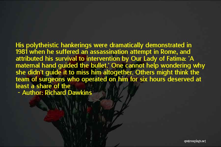 Hand Of Fatima Quotes By Richard Dawkins