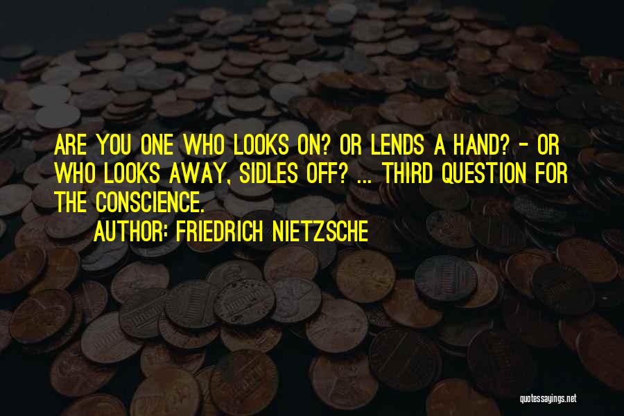 Hand Off Quotes By Friedrich Nietzsche