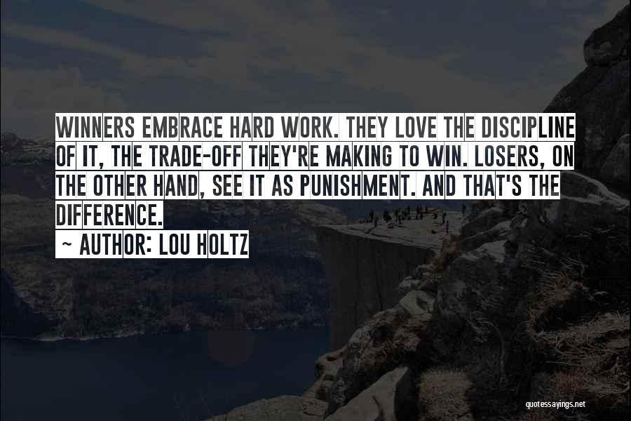 Hand Off Quotes By Lou Holtz