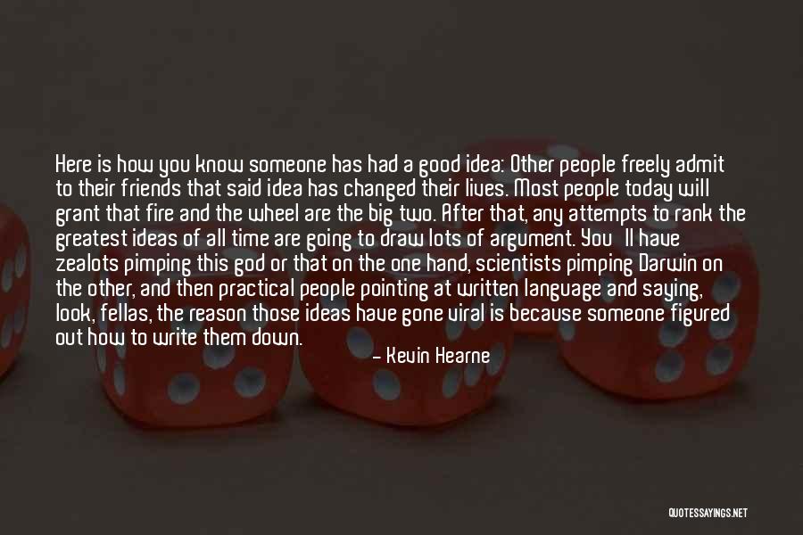 Hand One Wheel Quotes By Kevin Hearne Hand One Wheel Quotes By Kevin Hearne