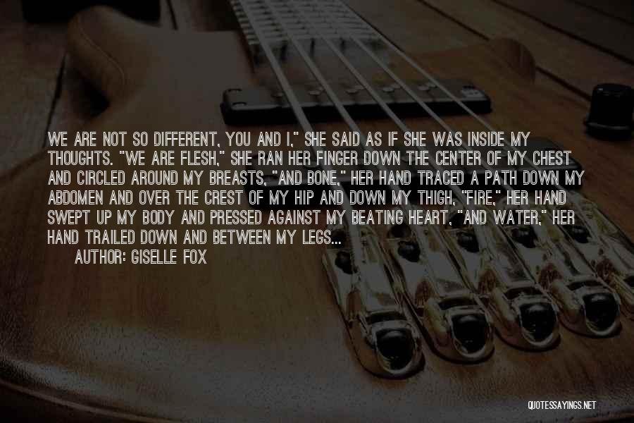 Hand Over Heart Quotes By Giselle Fox