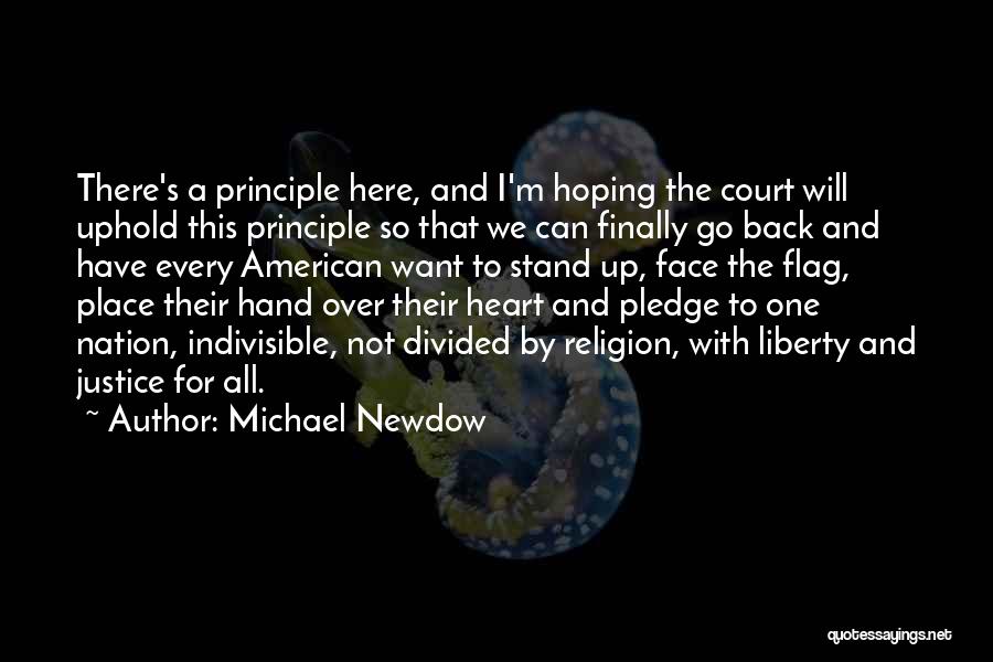 Hand Over Heart Quotes By Michael Newdow