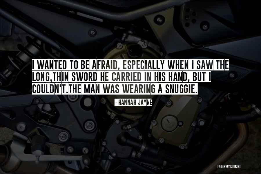 Hand Saw Quotes By Hannah Jayne Hand Saw Quotes By Hannah Jayne