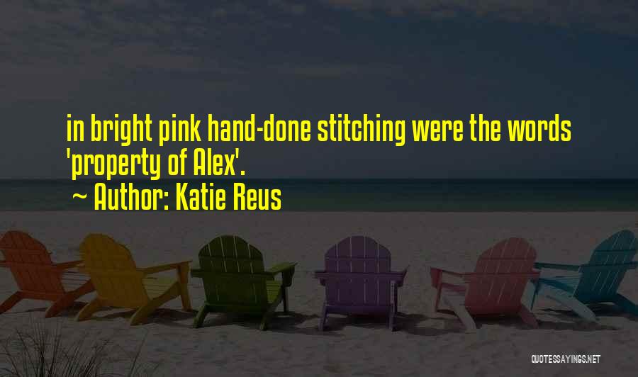 Hand Stitching Quotes By Katie Reus