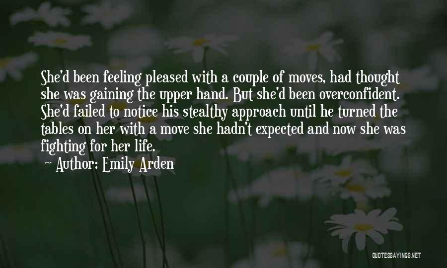 Hand To Hand Fighting Quotes By Emily Arden