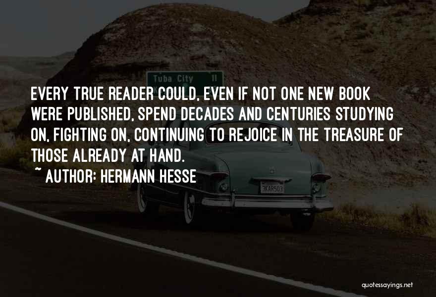 Hand To Hand Fighting Quotes By Hermann Hesse