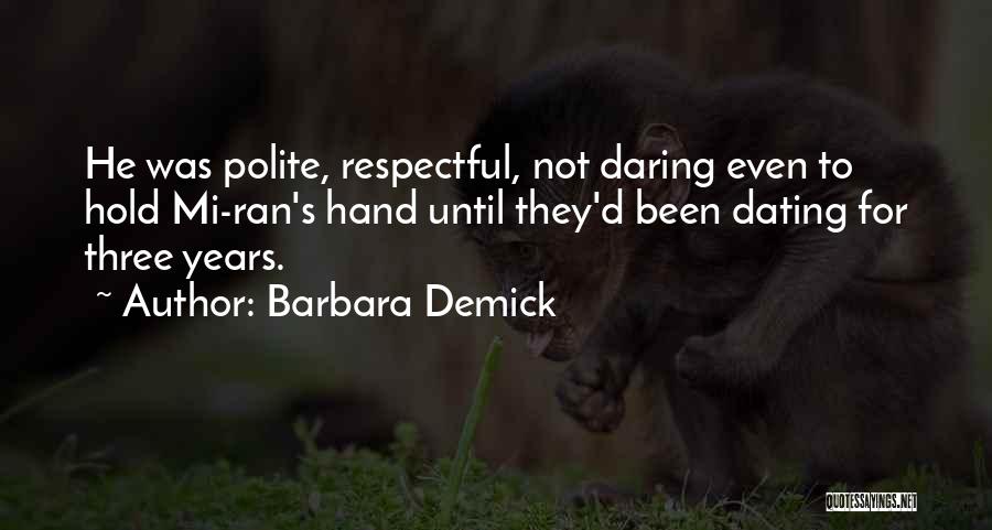 Hand To Hold Quotes By Barbara Demick