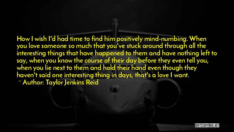 Hand To Hold Quotes By Taylor Jenkins Reid