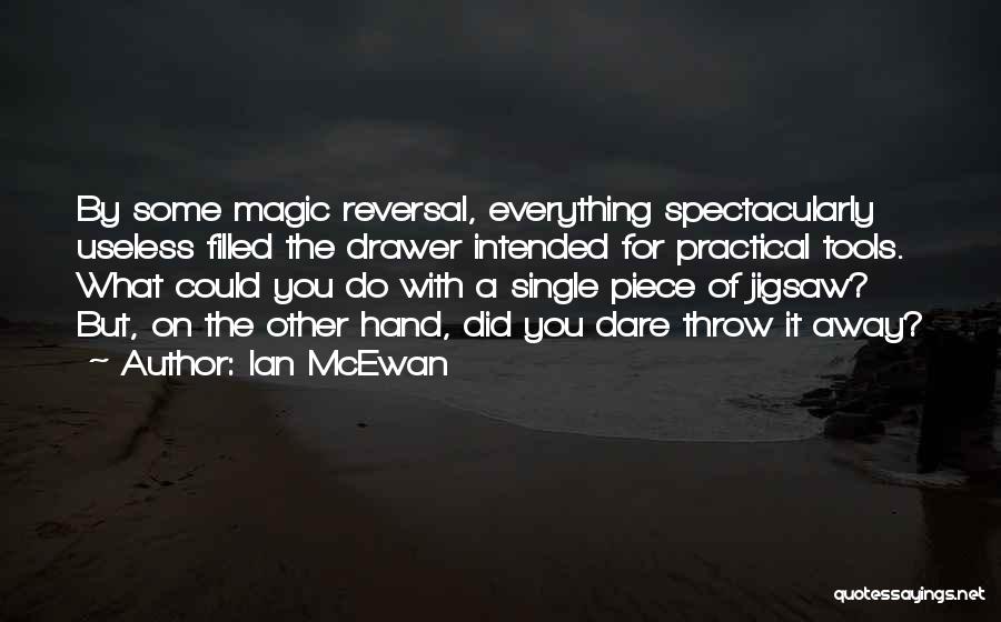 Hand Tools Quotes By Ian McEwan