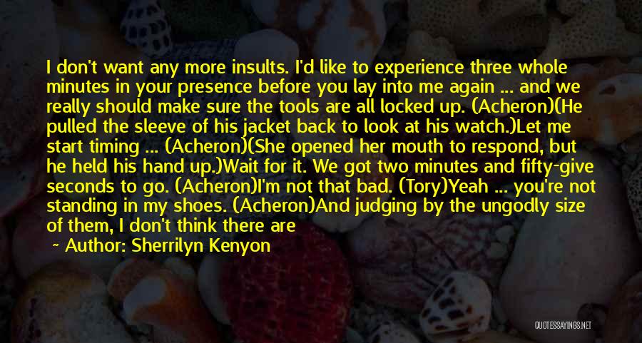 Hand Tools Quotes By Sherrilyn Kenyon