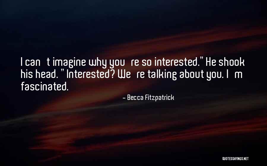 Handa Akong Maghintay Quotes By Becca Fitzpatrick Handa Akong Maghintay Quotes By Becca Fitzpatrick