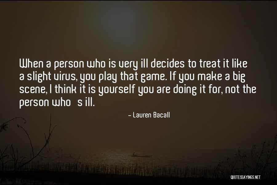 Handa Akong Maghintay Quotes By Lauren Bacall Handa Akong Maghintay Quotes By Lauren Bacall