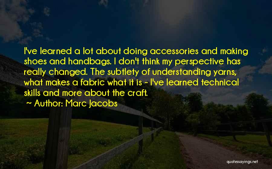 Handbags And Shoes Quotes By Marc Jacobs