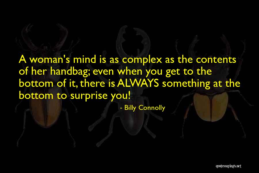 Handbags Quotes By Billy Connolly