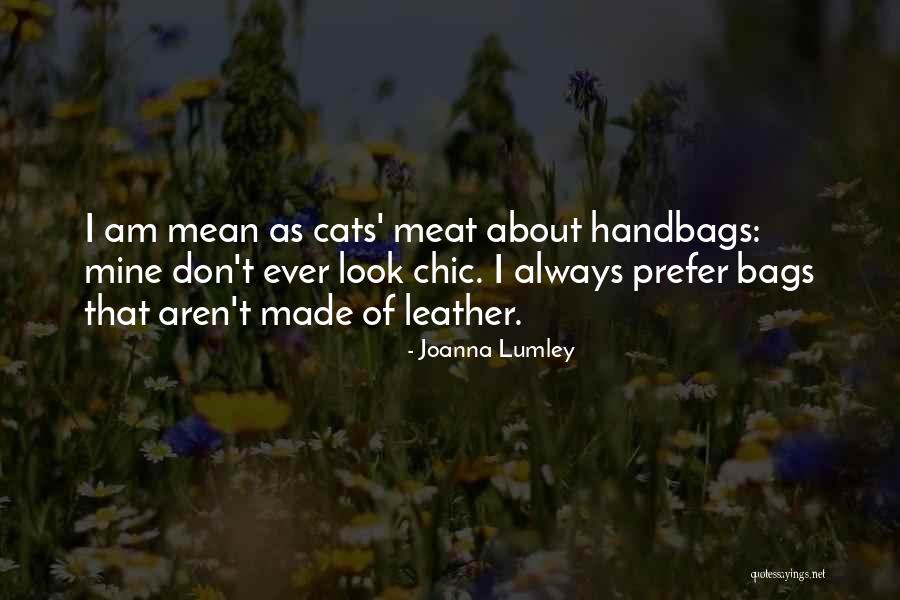 Handbags Quotes By Joanna Lumley