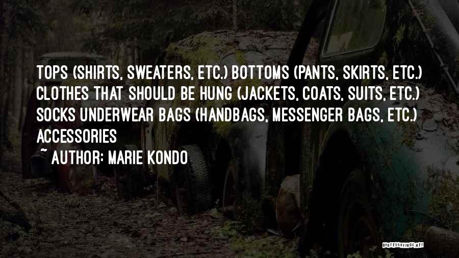 Handbags Quotes By Marie Kondo