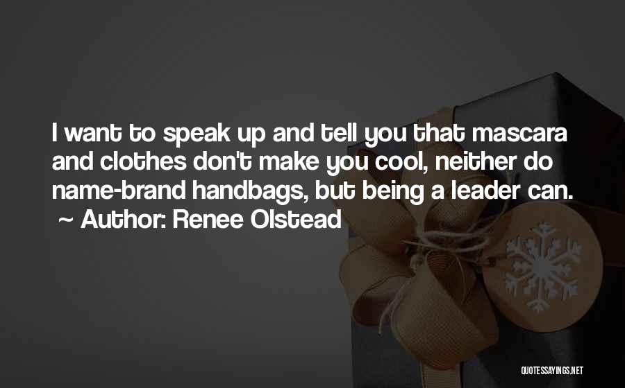 Handbags Quotes By Renee Olstead