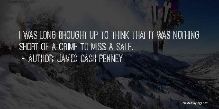 Handball Players Quotes By James Cash Penney