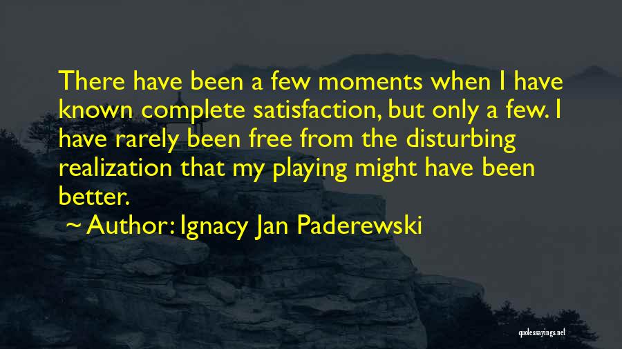 Handbells Quotes By Ignacy Jan Paderewski
