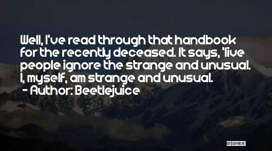 Handbook Quotes By Beetlejuice