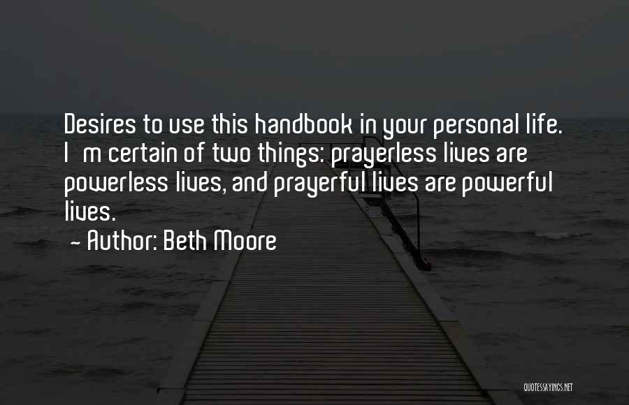 Handbook Quotes By Beth Moore