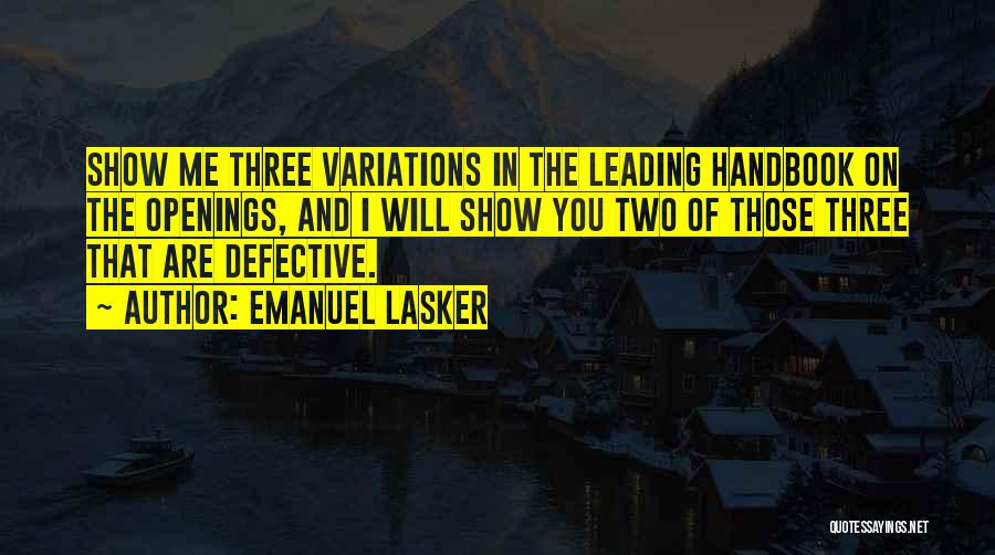 Handbook Quotes By Emanuel Lasker