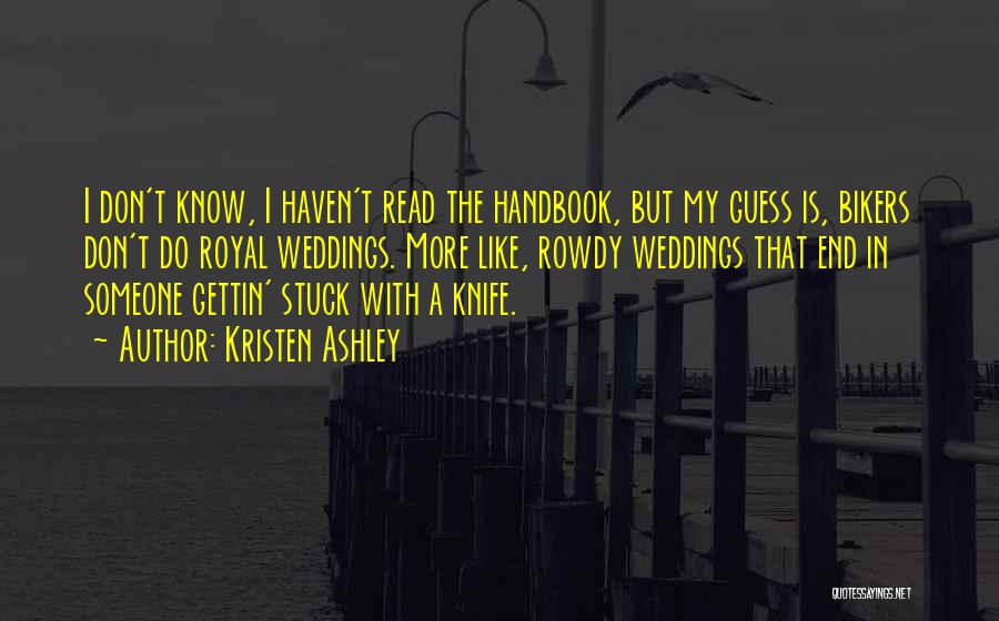 Handbook Quotes By Kristen Ashley