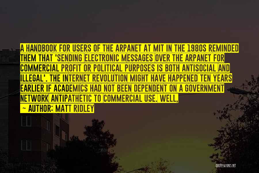 Handbook Quotes By Matt Ridley