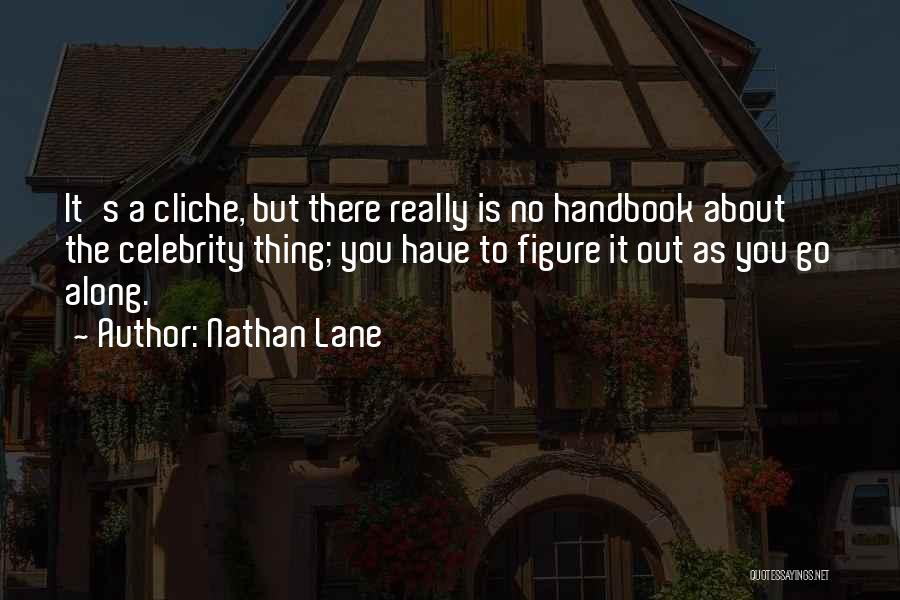 Handbook Quotes By Nathan Lane