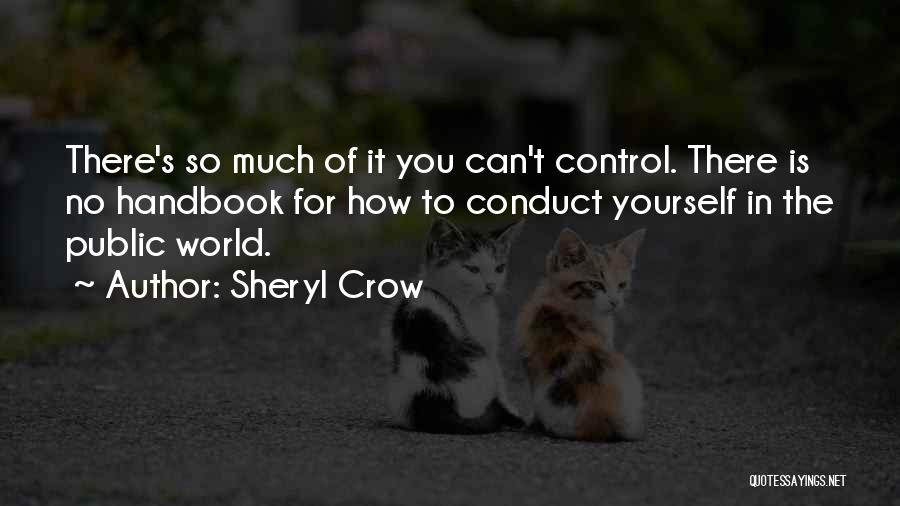 Handbook Quotes By Sheryl Crow