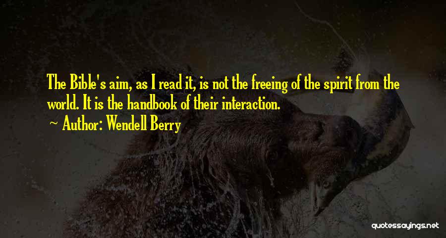 Handbook Quotes By Wendell Berry