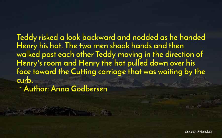 Handed Quotes By Anna Godbersen