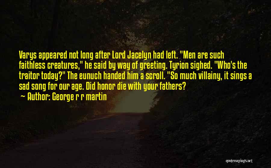 Handed Quotes By George R R Martin