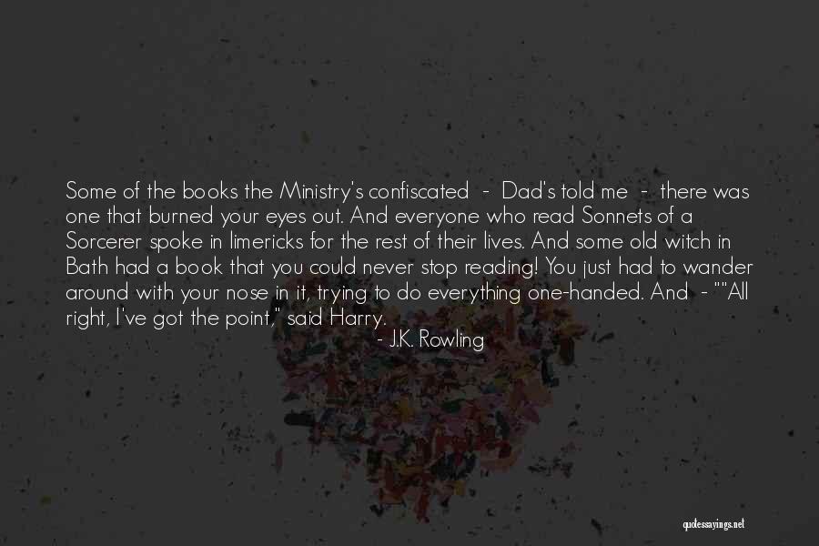 Handed Quotes By J.K. Rowling