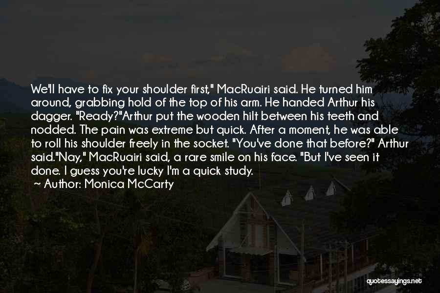 Handed To You Quotes By Monica McCarty