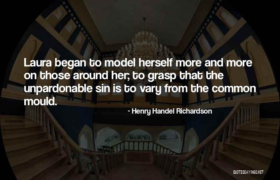 Handel Richardson Quotes By Henry Handel Richardson Handel Richardson Quotes By Henry Handel Richardson