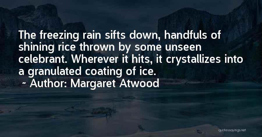 Handfuls Quotes By Margaret Atwood