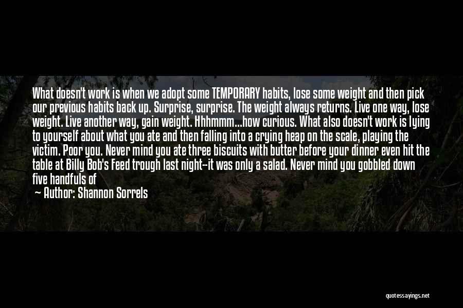 Handfuls Quotes By Shannon Sorrels