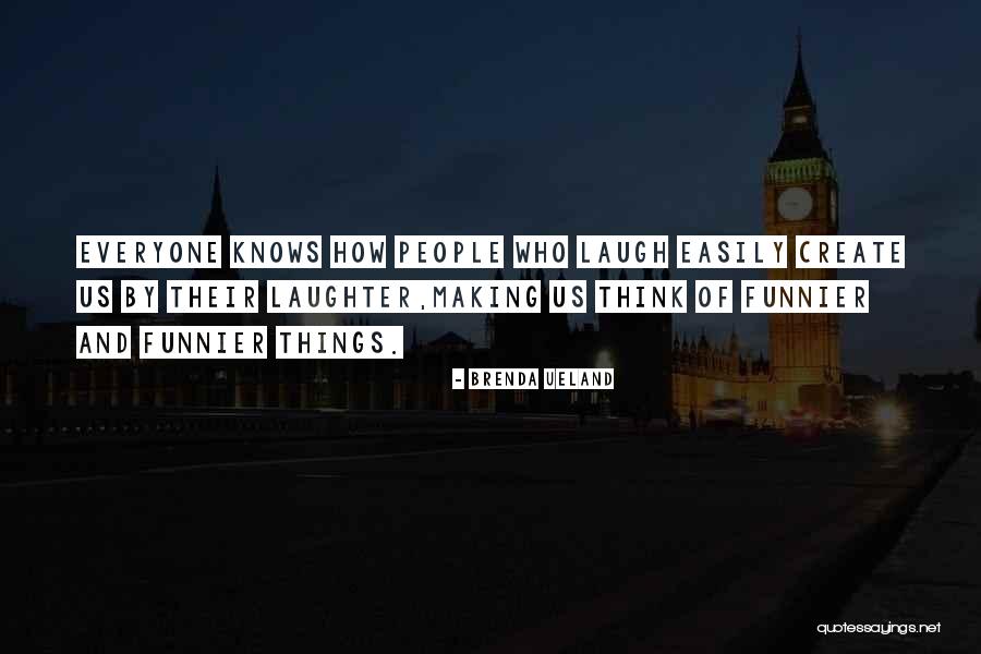 Handgelenk Quotes By Brenda Ueland