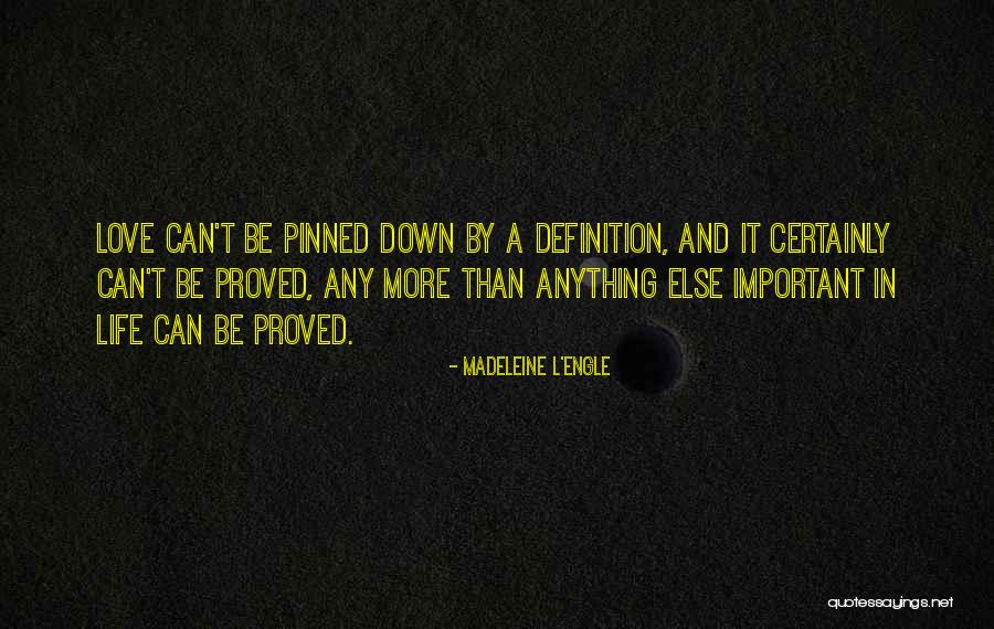 Handgelenk Quotes By Madeleine L'Engle