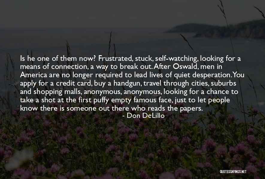 Handgun Quotes By Don DeLillo Handgun Quotes By Don DeLillo