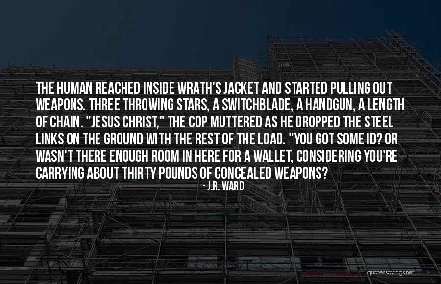Handgun Quotes By J.R. Ward Handgun Quotes By J.R. Ward