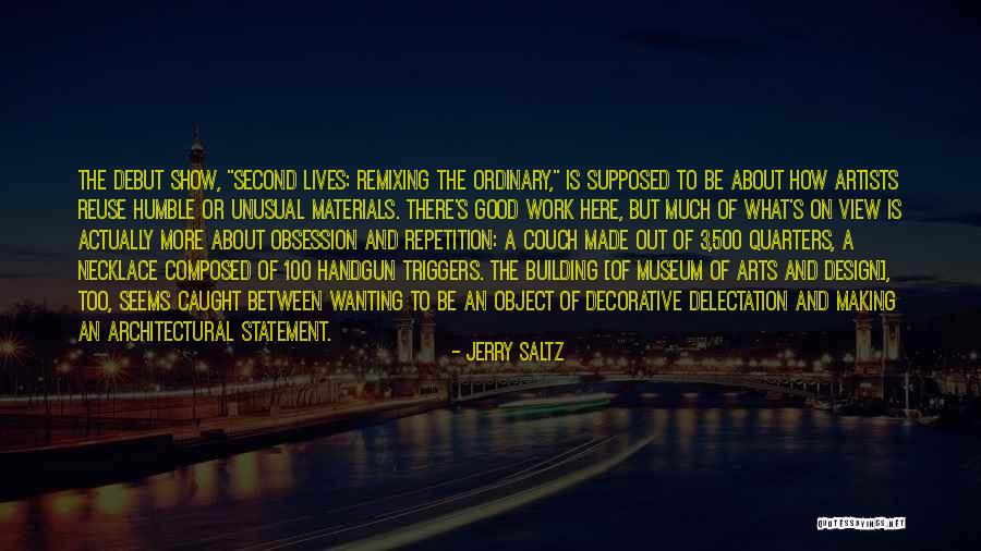 Handgun Quotes By Jerry Saltz Handgun Quotes By Jerry Saltz