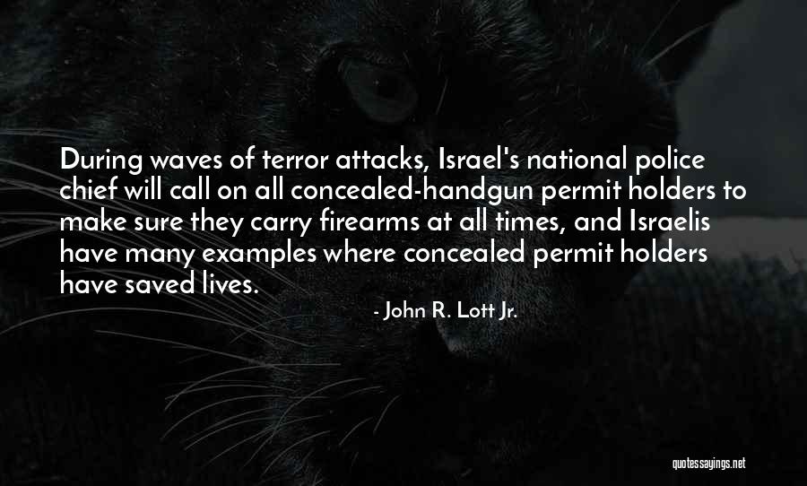 Handgun Quotes By John R. Lott Jr. Handgun Quotes By John R. Lott Jr.