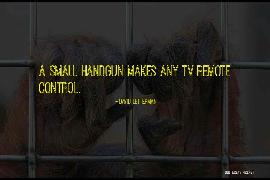 Handguns Quotes By David Letterman Handguns Quotes By David Letterman