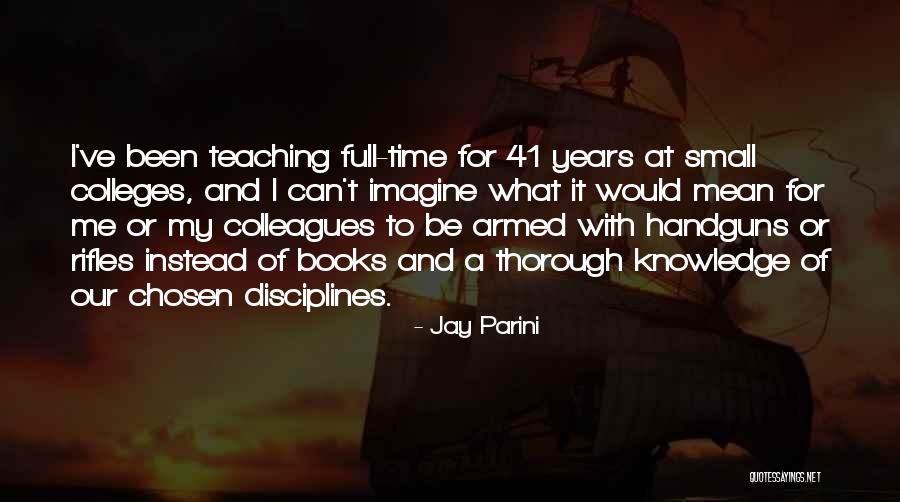 Handguns Quotes By Jay Parini Handguns Quotes By Jay Parini